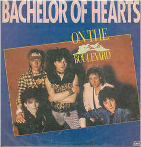 Bachelor Of Hearts ‎– On The Boulevard (1986)