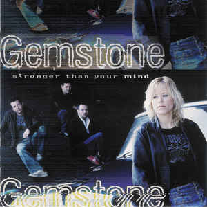 Gemstone ‎– Stronger Than Your Mind (2006)