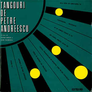 Petre Andreescu – Doina Badea / Jean Păunescu ‎– Tangouri De Petre Andreescu (1972)