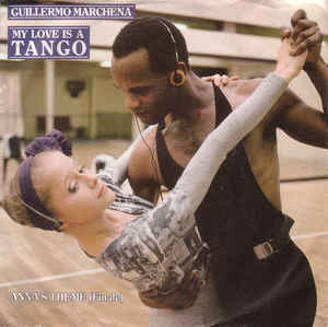 Guillermo Marchena ‎– My Love Is A Tango (1987)