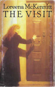Loreena McKennitt ‎– The Visit (1991)