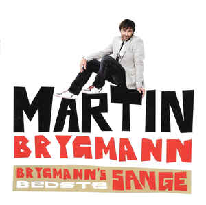 Martin Brygmann ‎– Brygmann's Bedste Sange (2009)