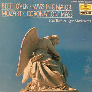 Wolfgang Amadeus Mozart, Karl Richter, Igor Markevitch ‎– Beethoven Mass In C Major / Mozart "Coronation" Mass