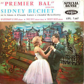 Sidney Bechet ‎– Premier Bal (1959)     7"