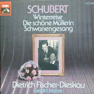 Schubert* - Dietrich Fischer-Dieskau, Gerald Moore ‎– Liederzyklen · Winterreise / Die Schöne Müllerin / Schwanengesang