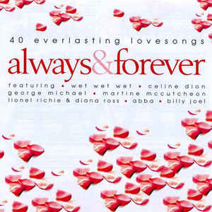 Various ‎– Always & Forever (40 Everlasting Love Songs) (2003)