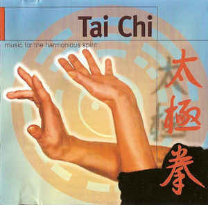Levantis ‎– Tai Chi: Music For The Harmonious Spirit (2002)