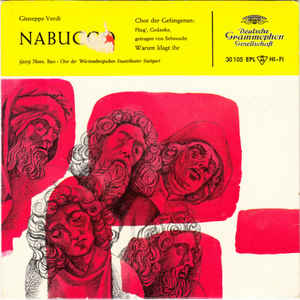 Chor Der Württembergischen Staatstheater* / Giuseppe Verdi ‎– Nabucco (1958)