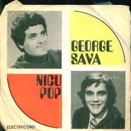 Nicu Pop / George Sava ‎– Paza Bună / Omul De Pe Stradă (1976)