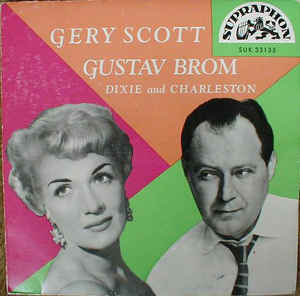 Gery Scott, Gustav Brom ‎– Dixie And Charleston