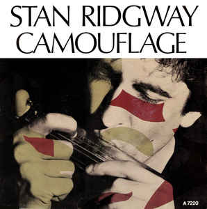 Stan Ridgway ‎– Camouflage (1986)