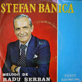 Ștefan Bănică ‎– Melodii De Radu Șerban (1981)
