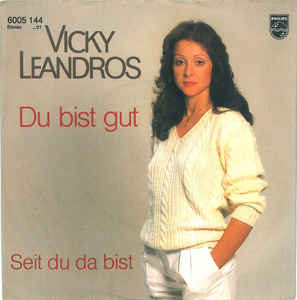 Vicky Leandros ‎– Du Bist Gut (1981)
