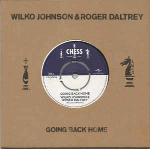 Wilko Johnson & Roger Daltrey ‎– Going Back Home (2014)