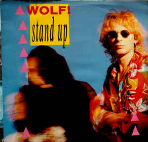 Wolf! ‎– Stand Up (1990)